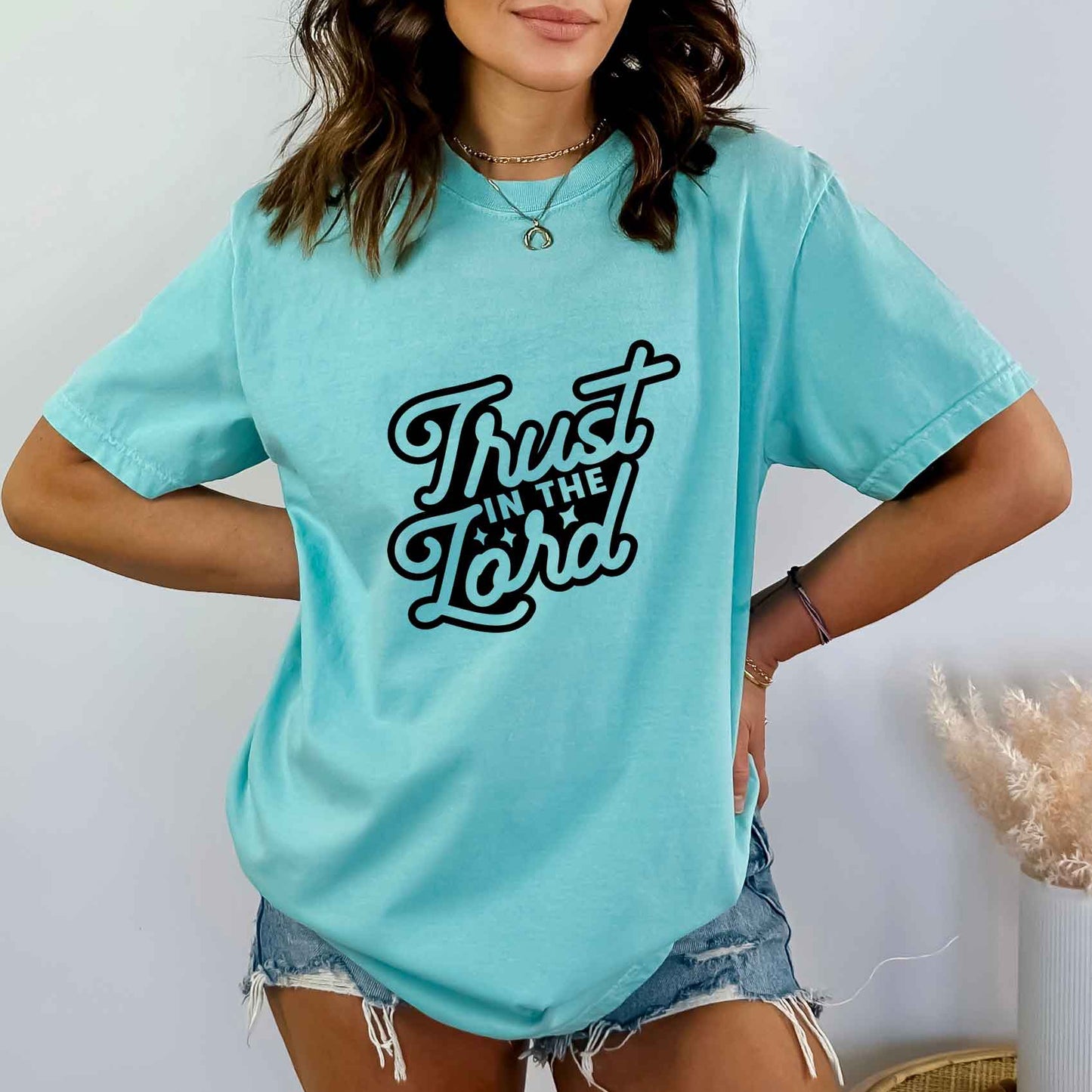 Trust In The Lord | Garment Dyed Tee