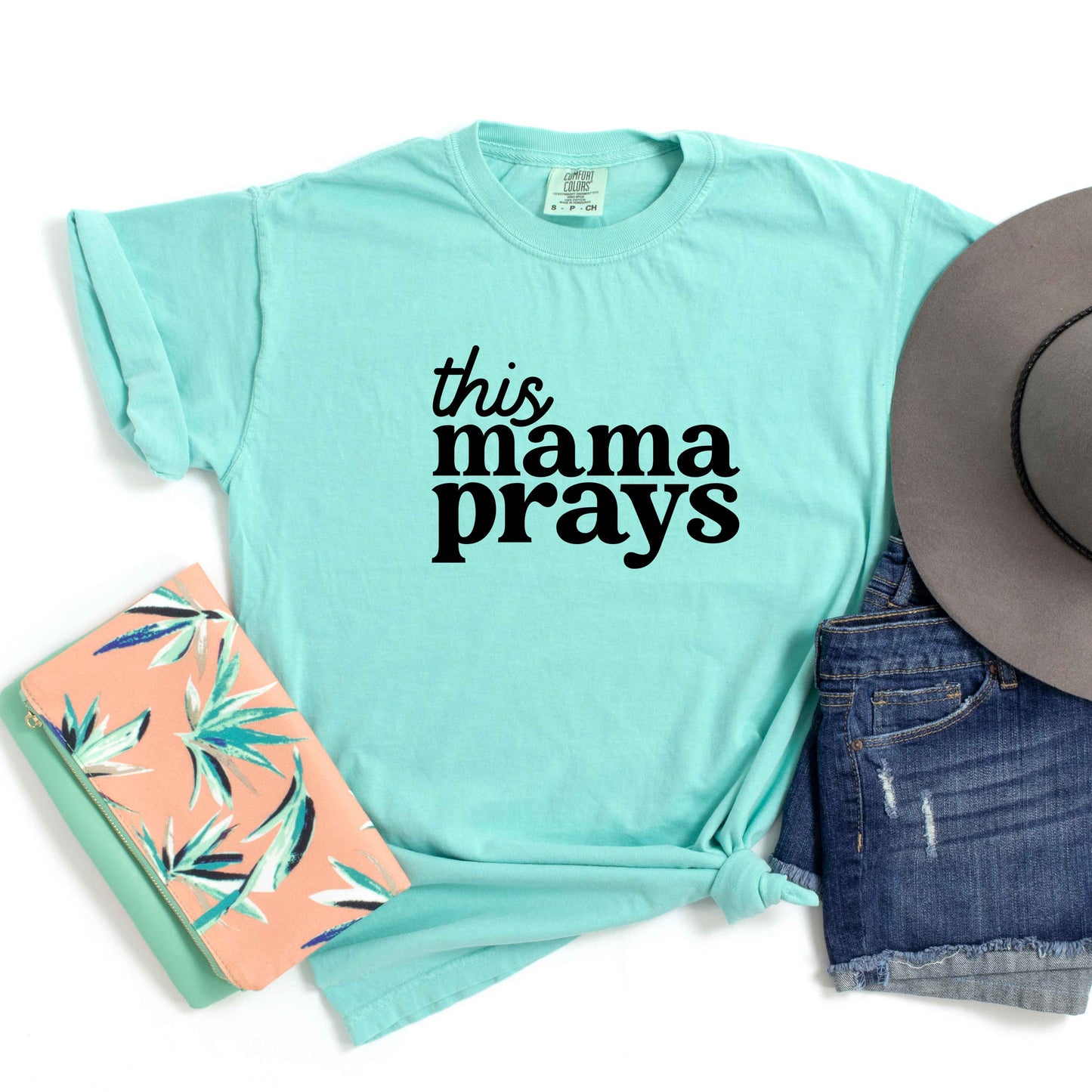 This Mama Prays | Garment Dyed Tee