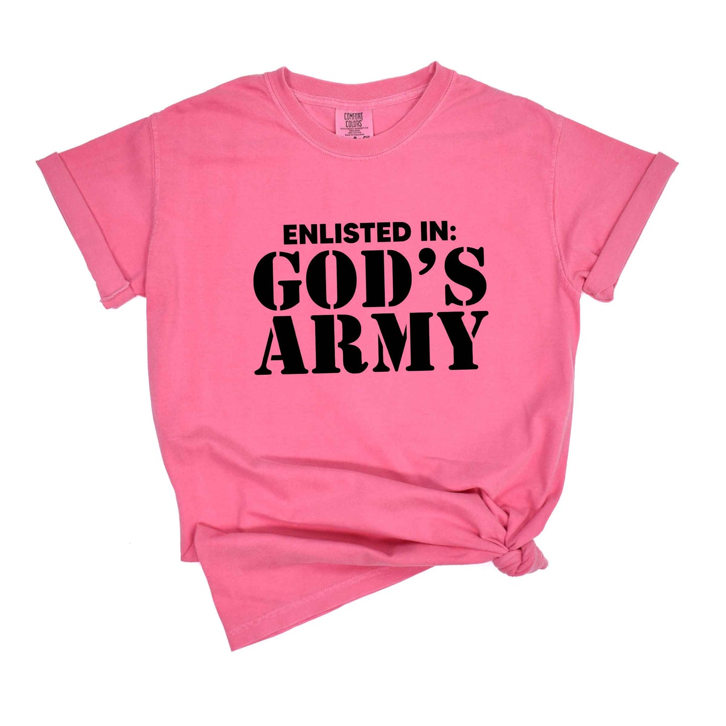 Enlist In God's Army | Garment Dyed Tee