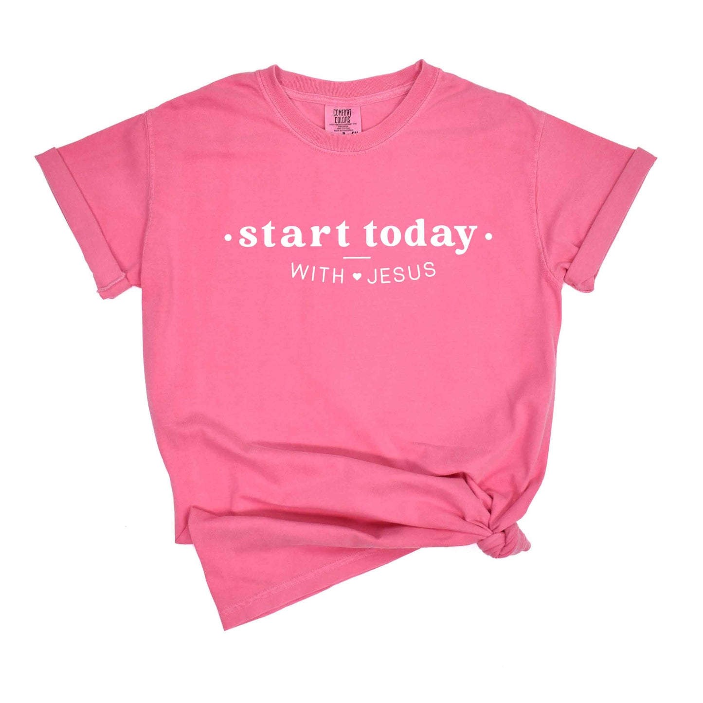 Start Today With Jesus Heart | Garment Dyed Tee