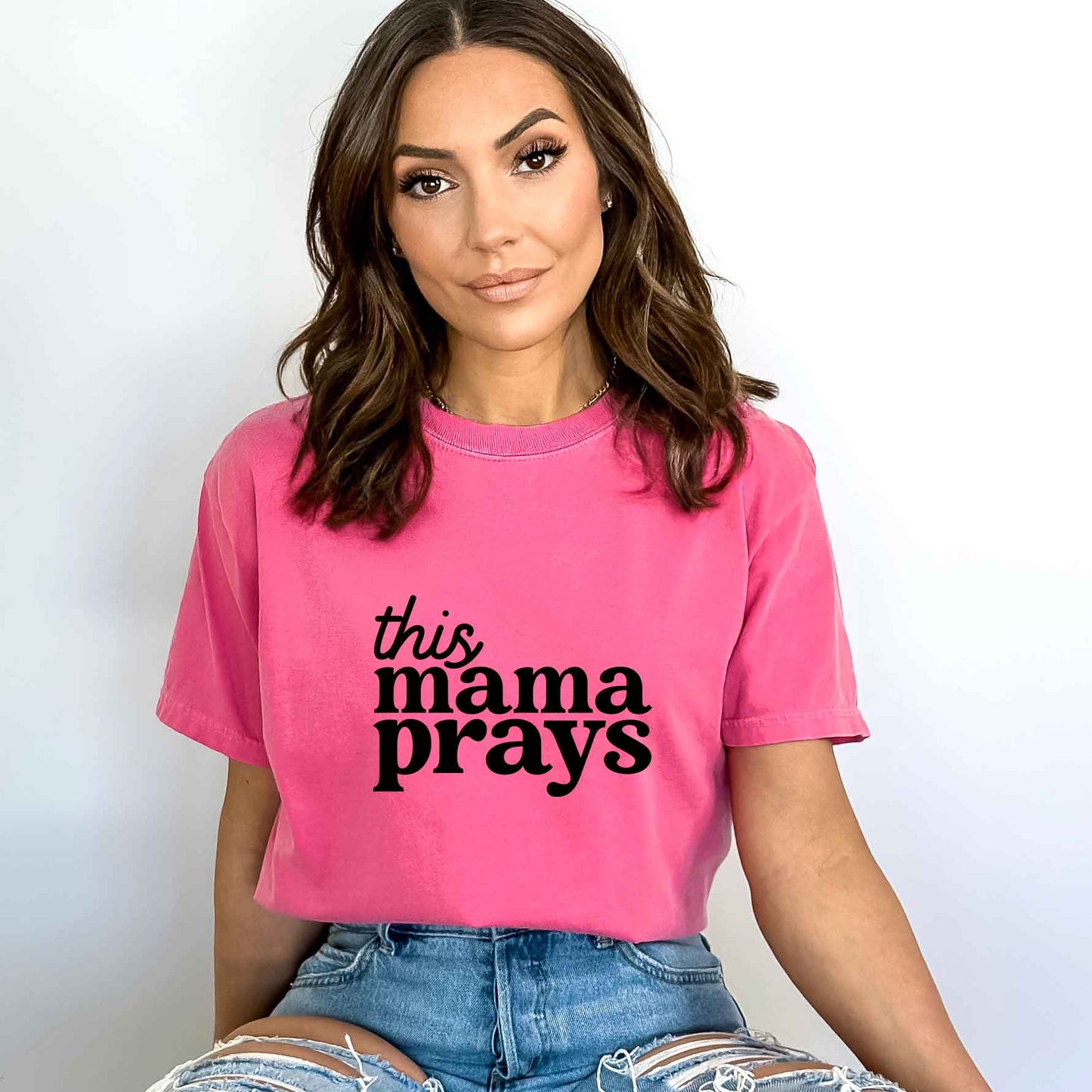 This Mama Prays | Garment Dyed Tee