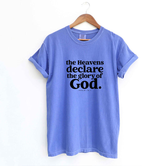 The Glory Of God Scripture | Garment Dyed Tee