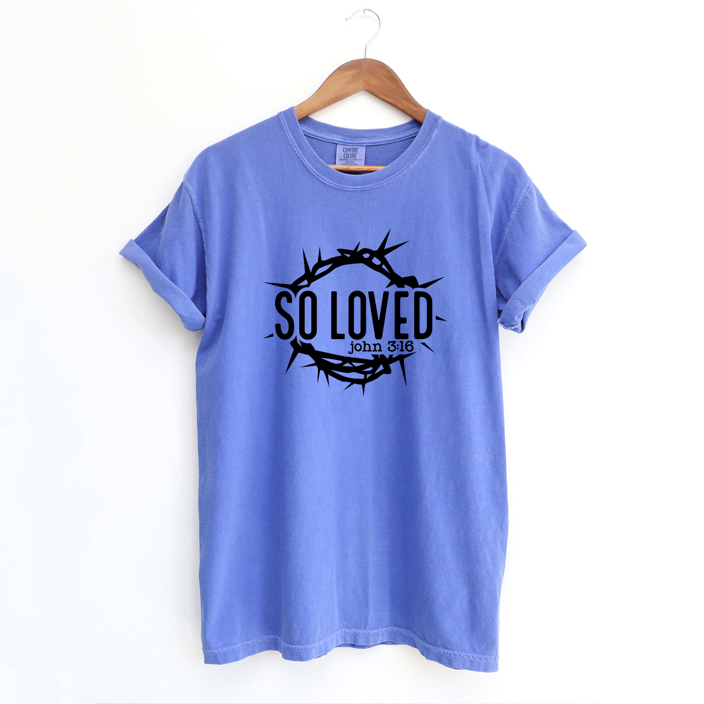 So Loved Scripture | Garment Dyed Tee