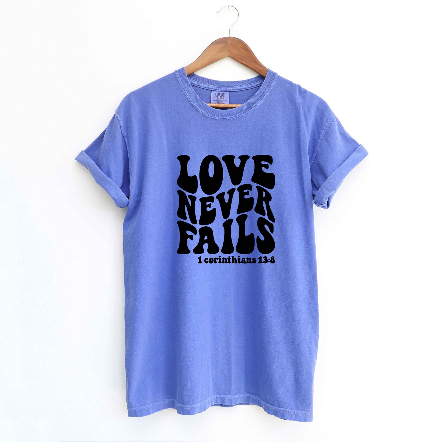 Love Never Fails Wavy | Garment Dyed Tee