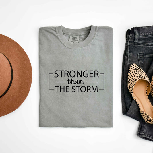 Stronger Than The Storm | Garment Dyed Tee