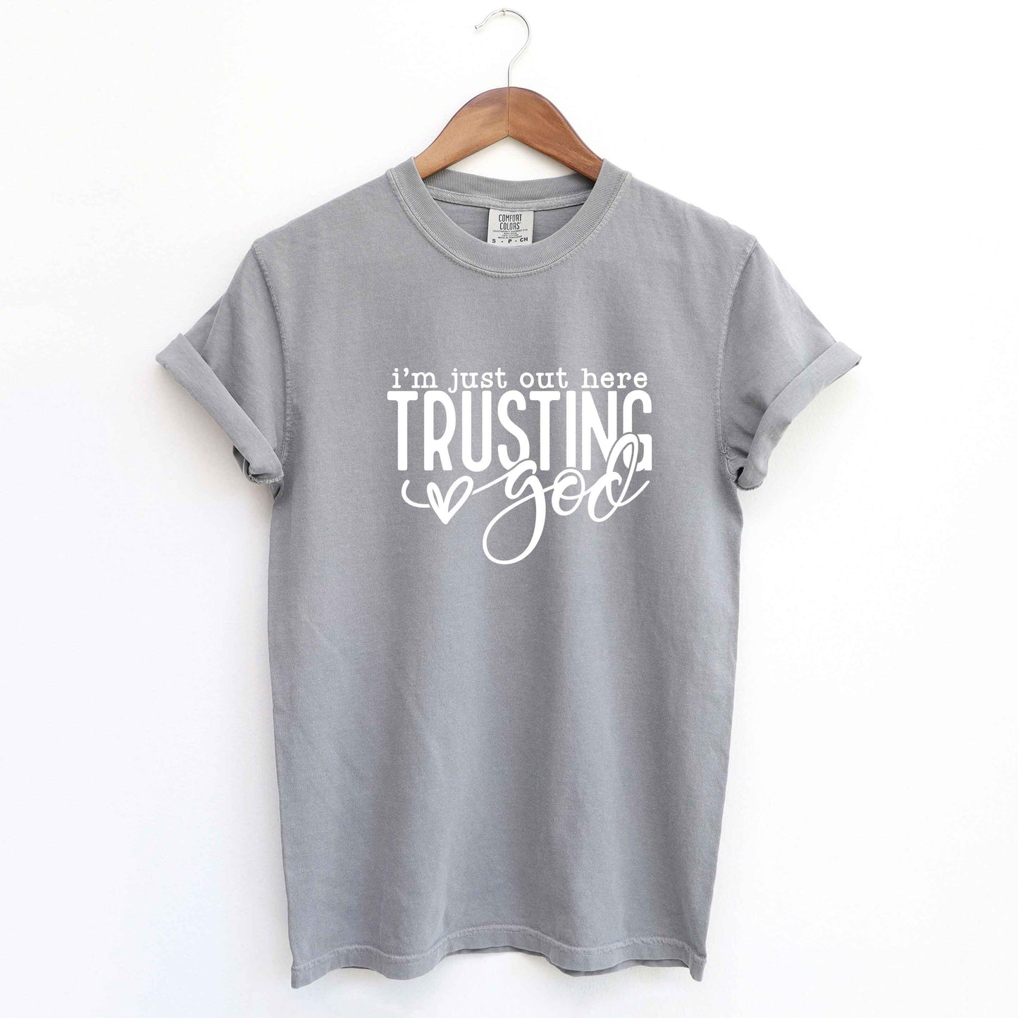 I'm Out Here Trusting God Retro | Garment Dyed Tee