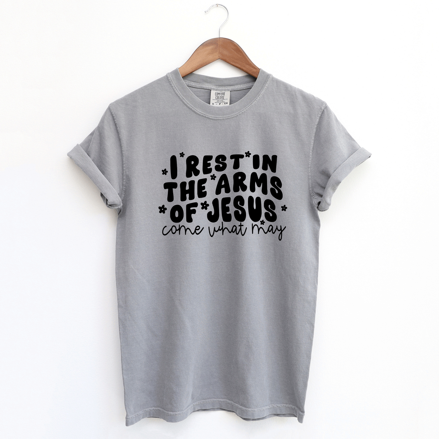 I Rest In The Arms Of Jesus | Garment Dyed Tee