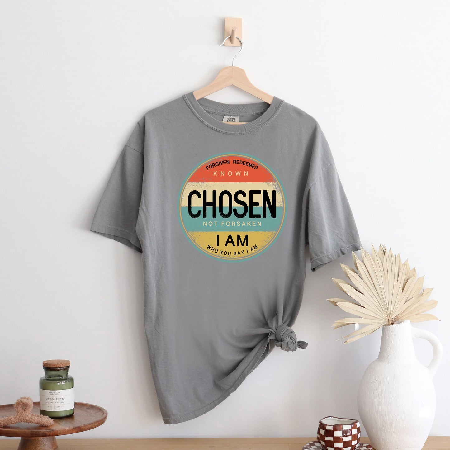 Chosen Not Forsaken Colorful | Garment Dyed Tee