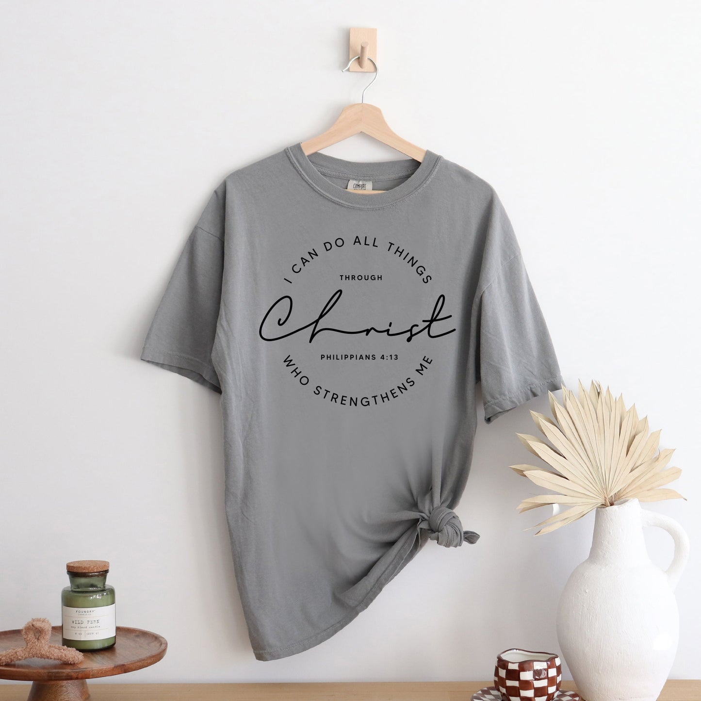 I Can Do All Things Through Christ Circle | Garment Dyed Tee