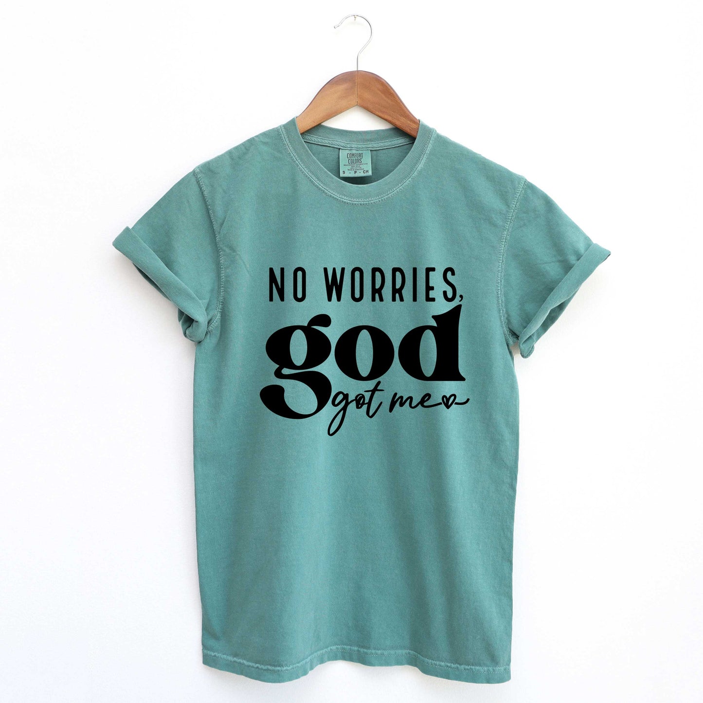 No Worries God Got Me | Garment Dyed Tee