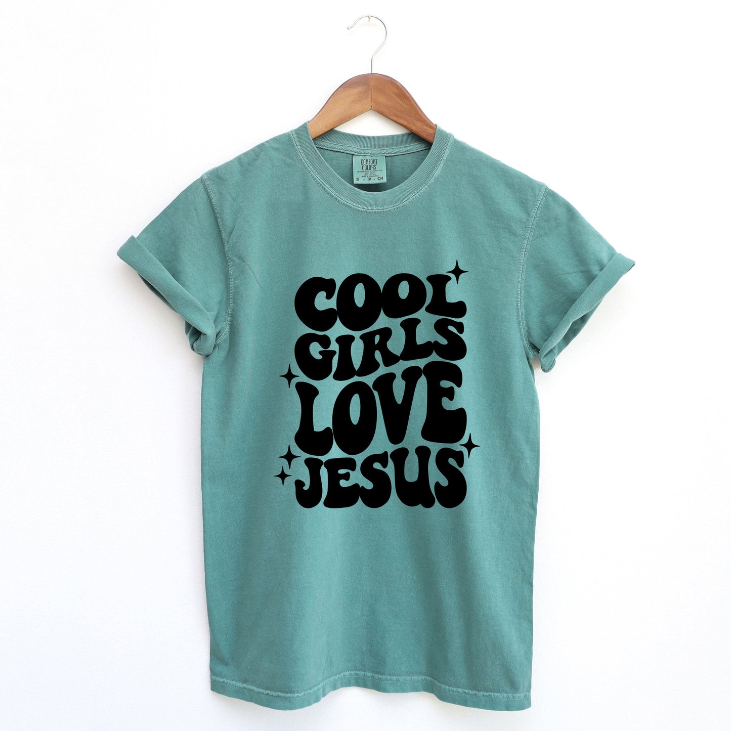 Cool Girls Love Jesus | Garment Dyed Teee