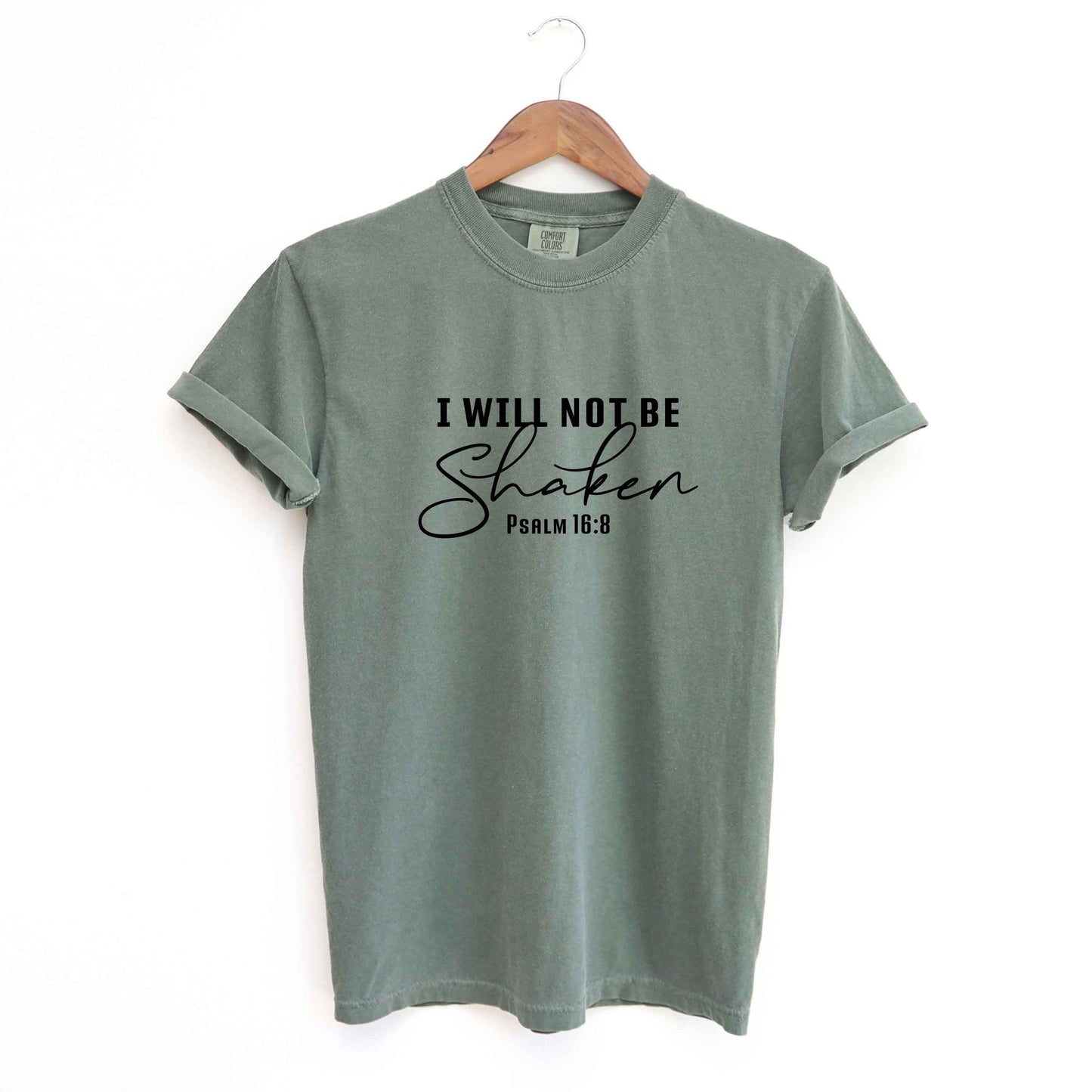 Will Not Be Shaken Scripture | Garment Dyed Tee