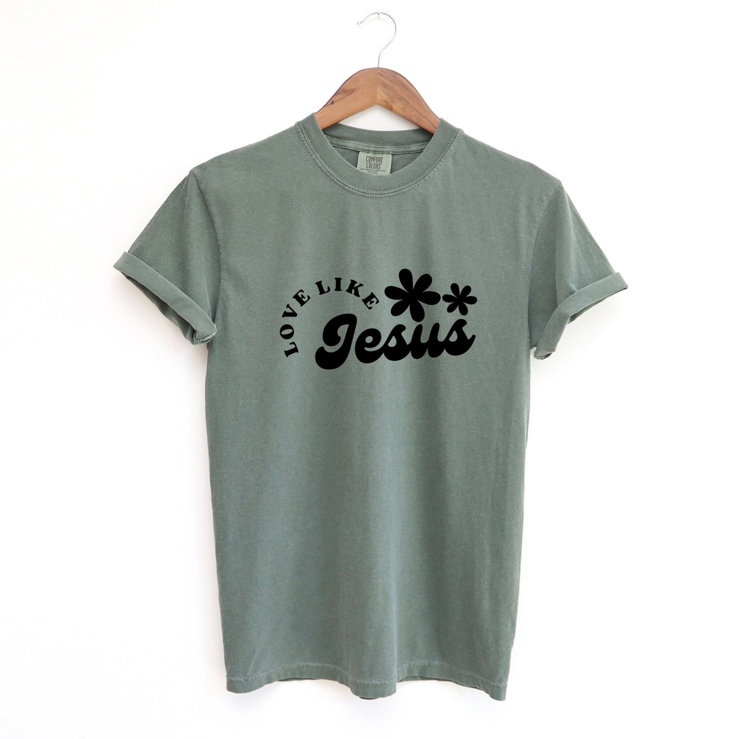 Love Like Jesus Flowers | Garment Dyed Tee