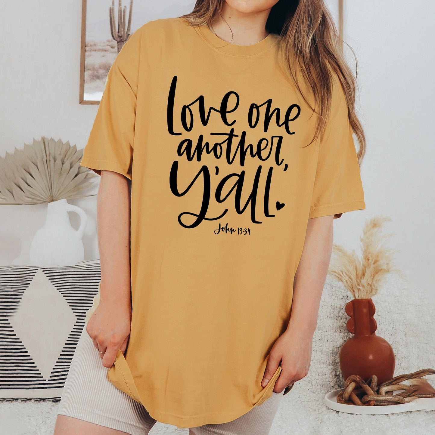 Love One Another Y'all | Garment Dyed Tee