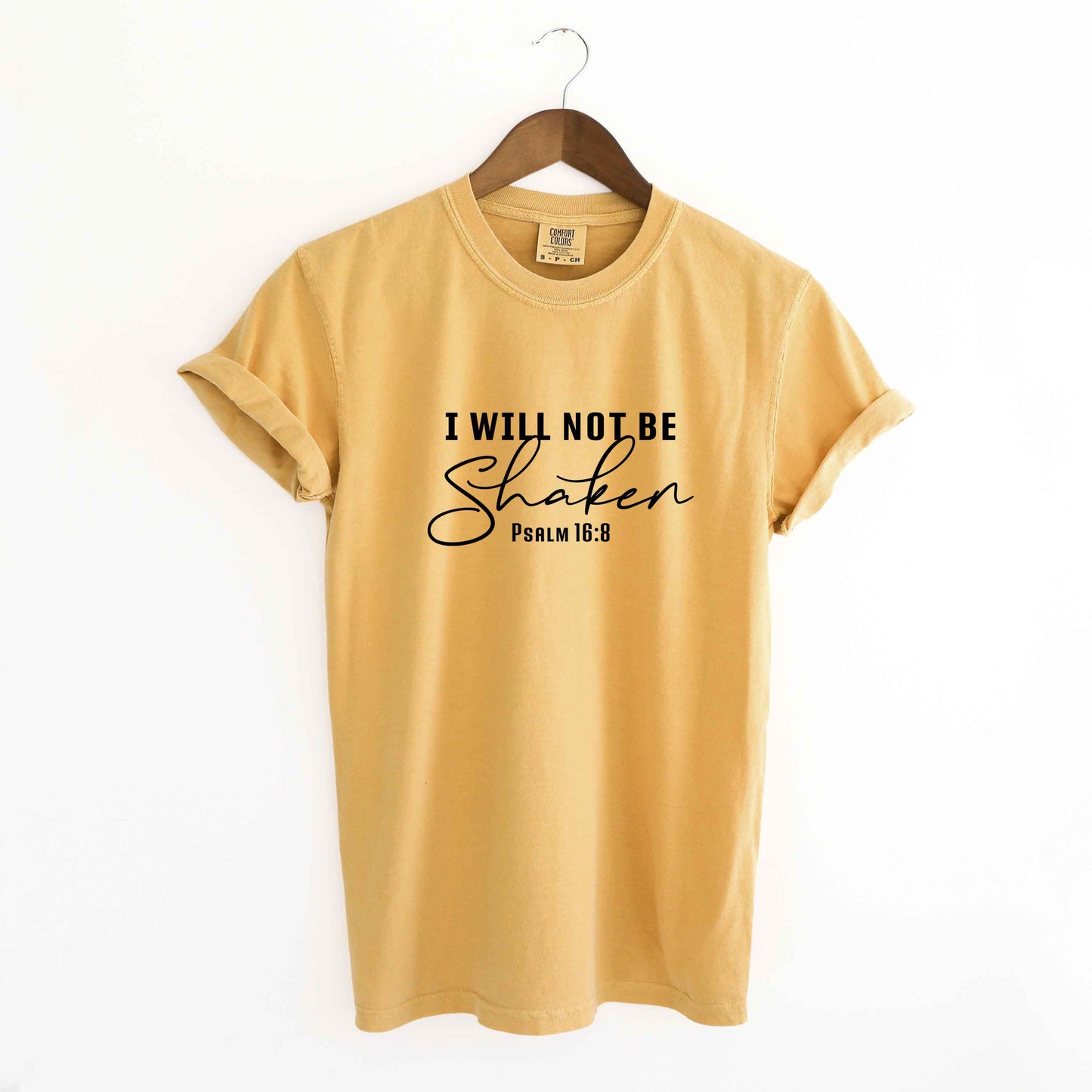 Will Not Be Shaken Scripture | Garment Dyed Tee