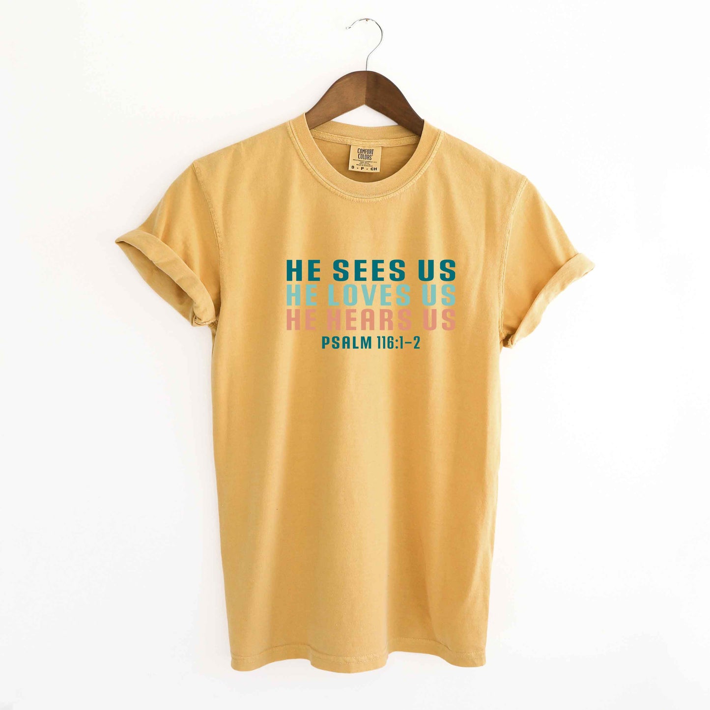 He Sees Us Colorful Words | Garment Dyed Tee