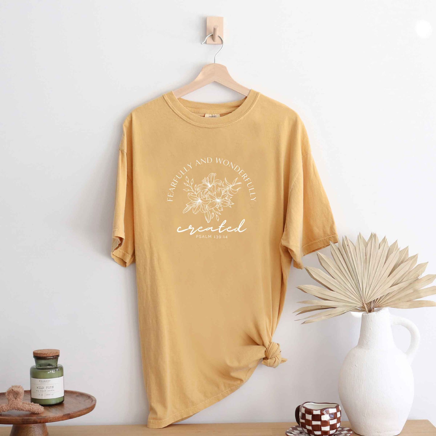 Fearfully And Wonderfully Created Flowers | Garment Dyed Tee