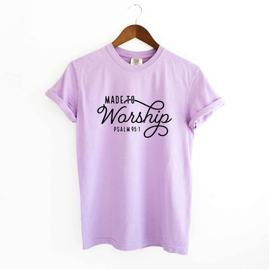 Made To Worship Scripture | Garment Dyed Tee