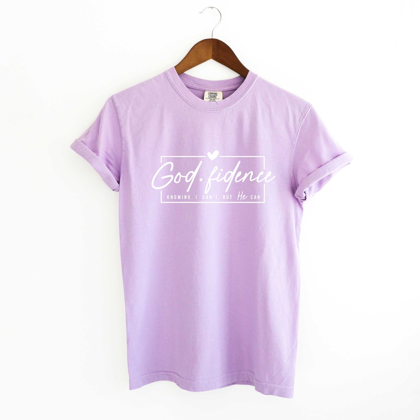 Godfidence Knowing I Can't But He Can | Garment Dyed Tees