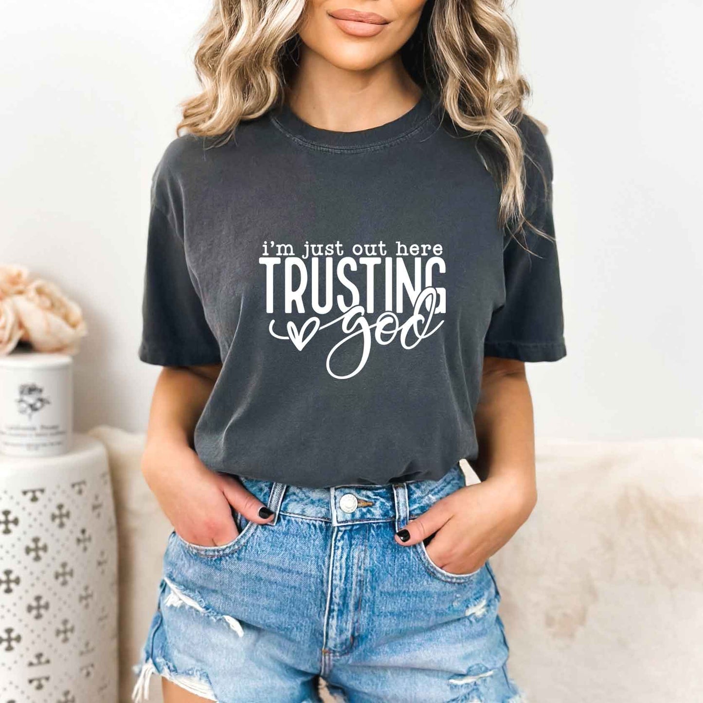 Out Here Trusting Jesus | Garment Dyed Tee