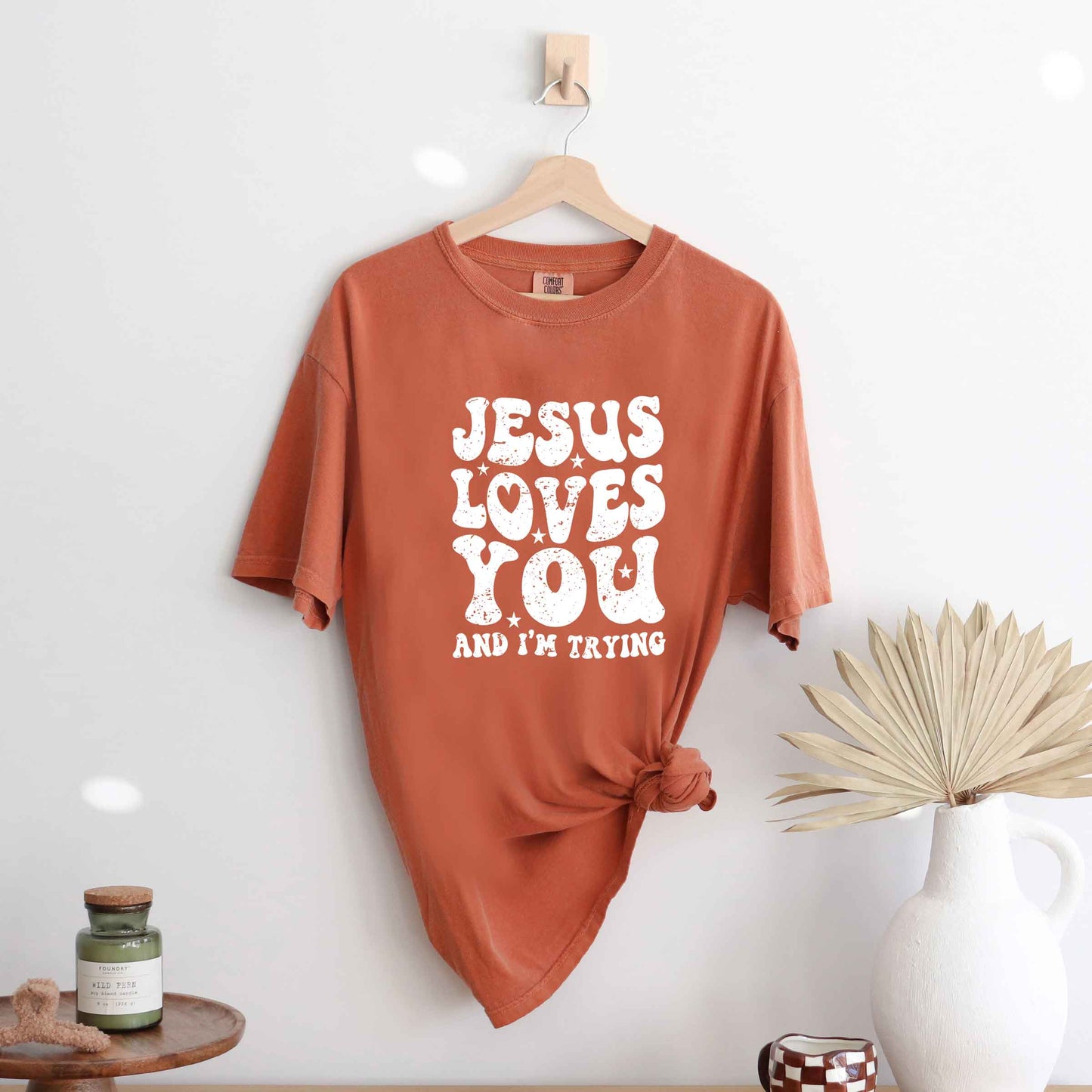 Jesus Loves I'm Trying Wavy | Garment Dyed Tee