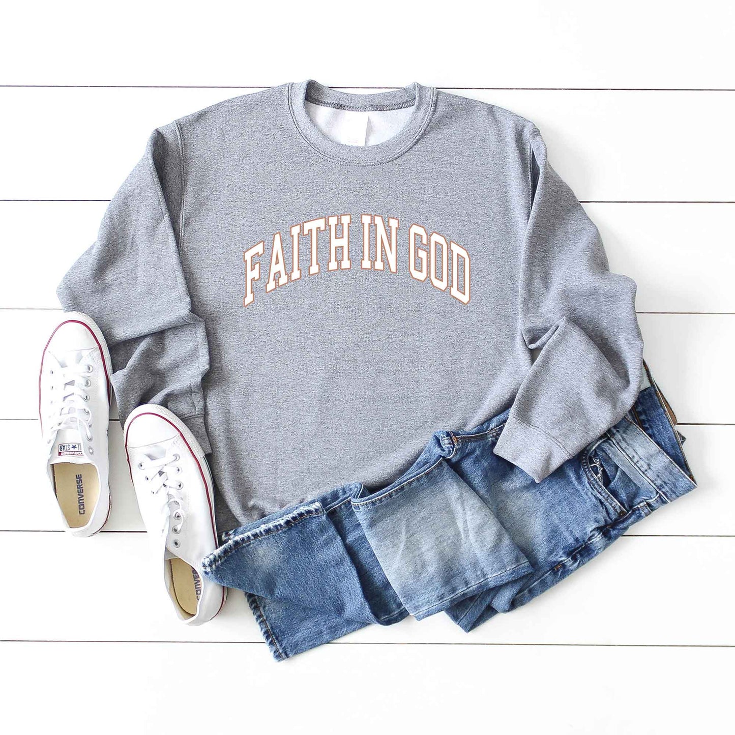 Faith In God | Sweatshirt