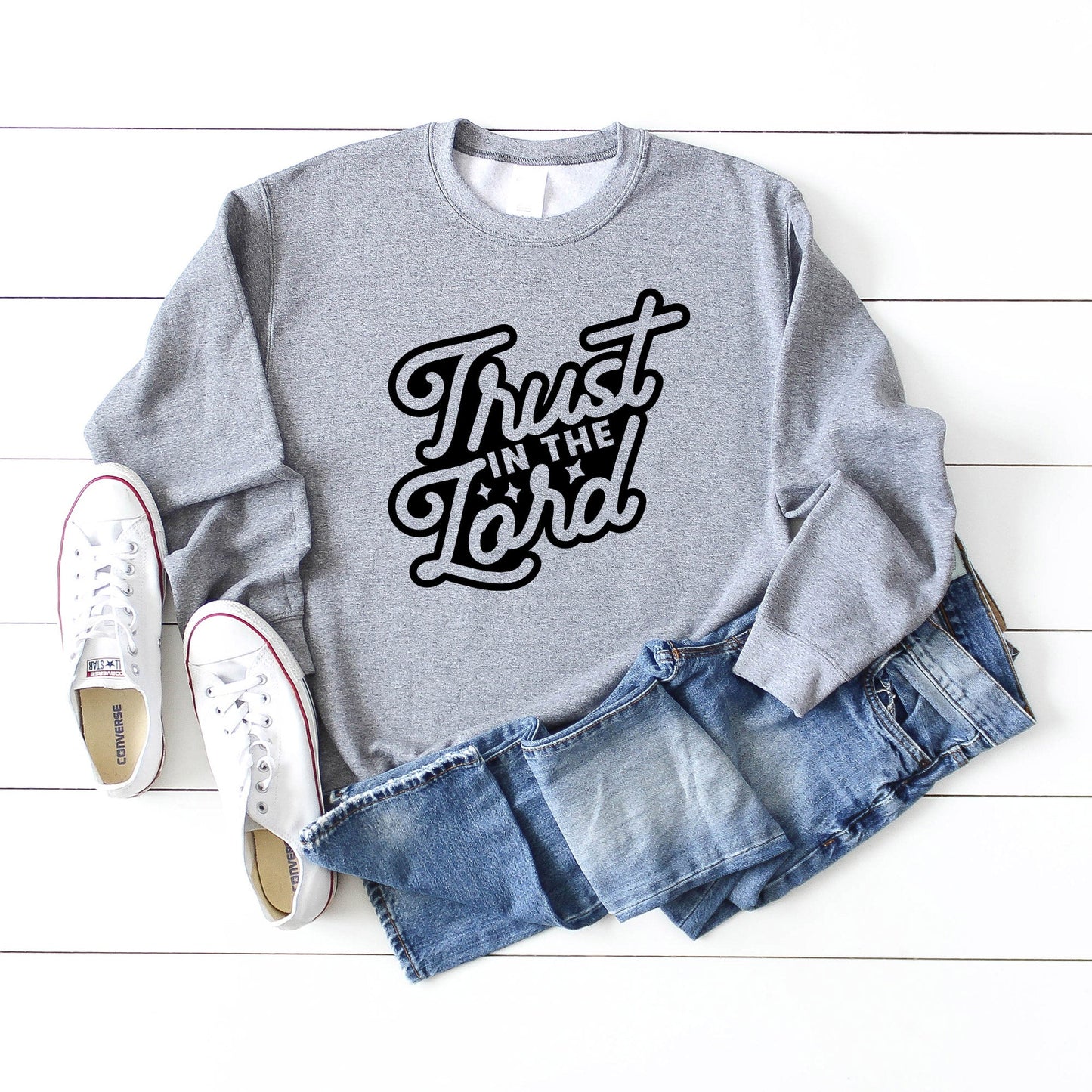 Trust In The Lord | Sweatshirt