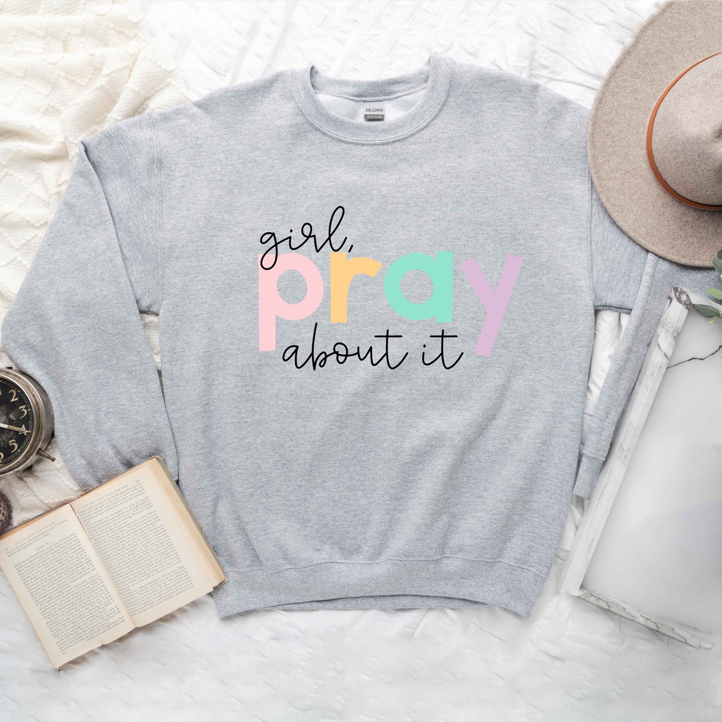 Girl Pray About It Colorful | Sweatshirt