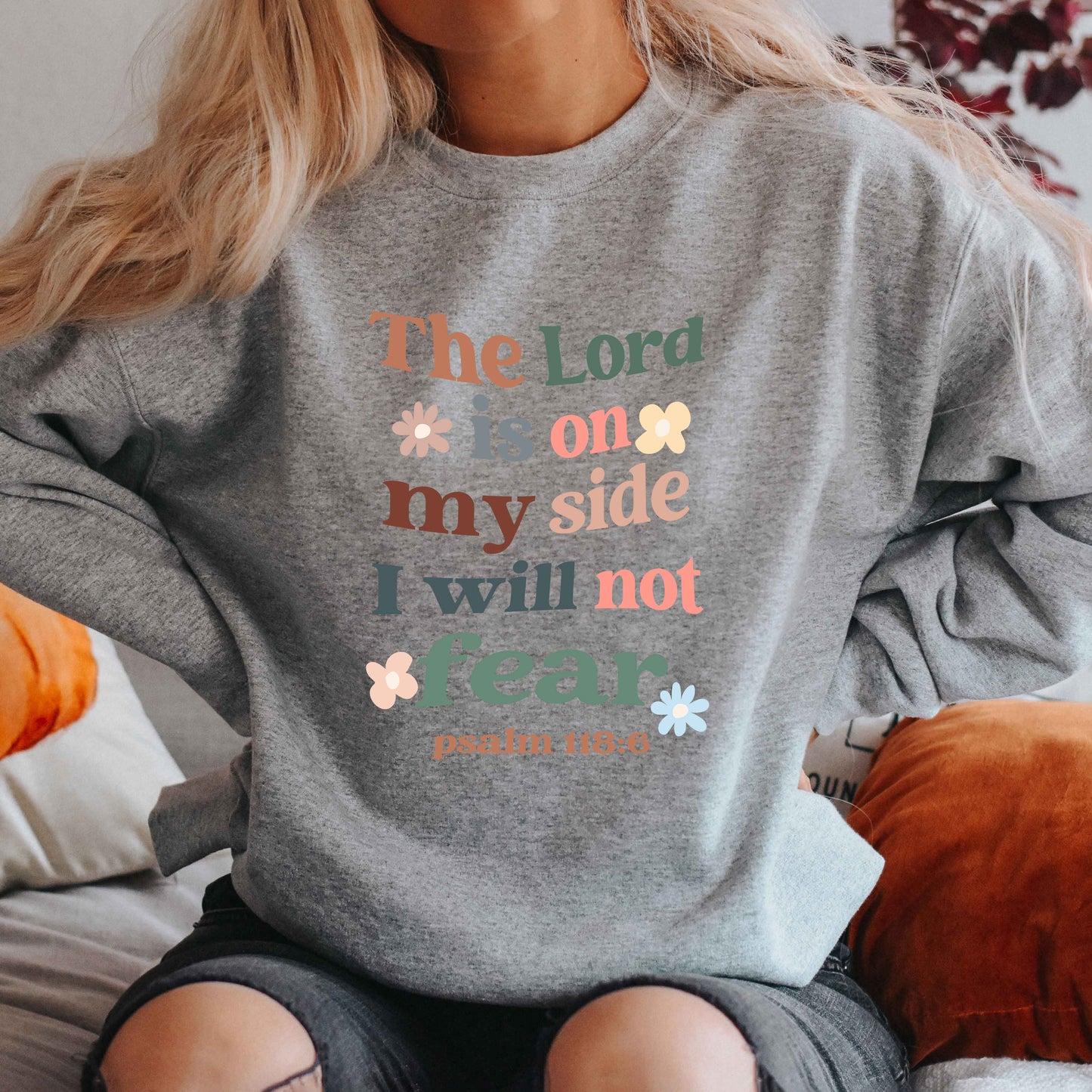 The Lord Is On My Side | Sweatshirt