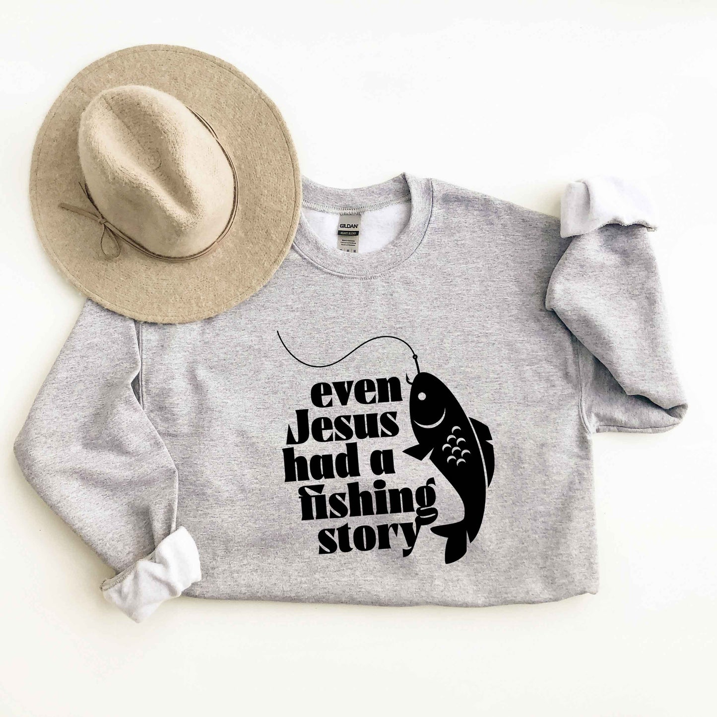 Even Jesus Had A Fishing Story | Sweatshirt