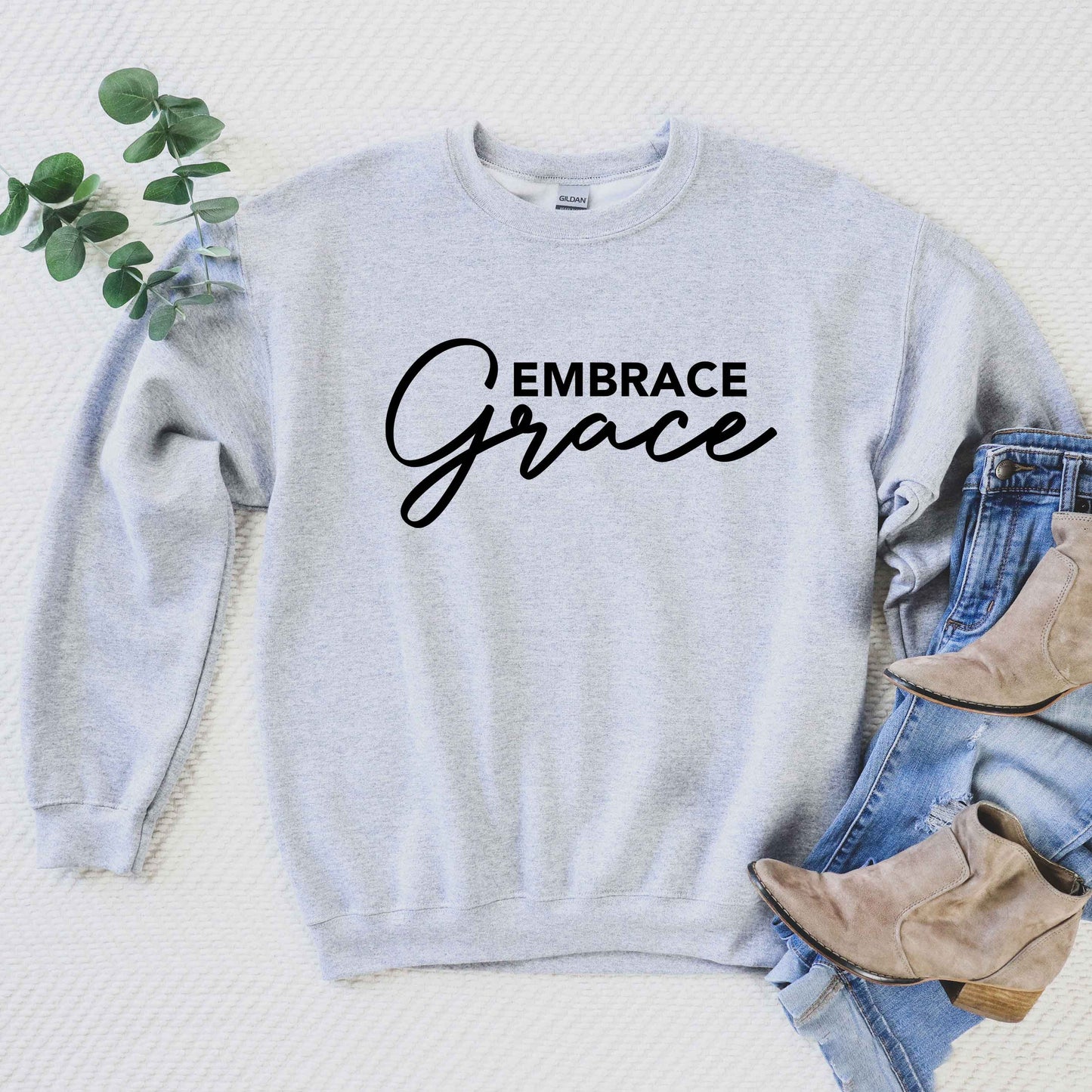 Embrace Grace | Sweatshirt