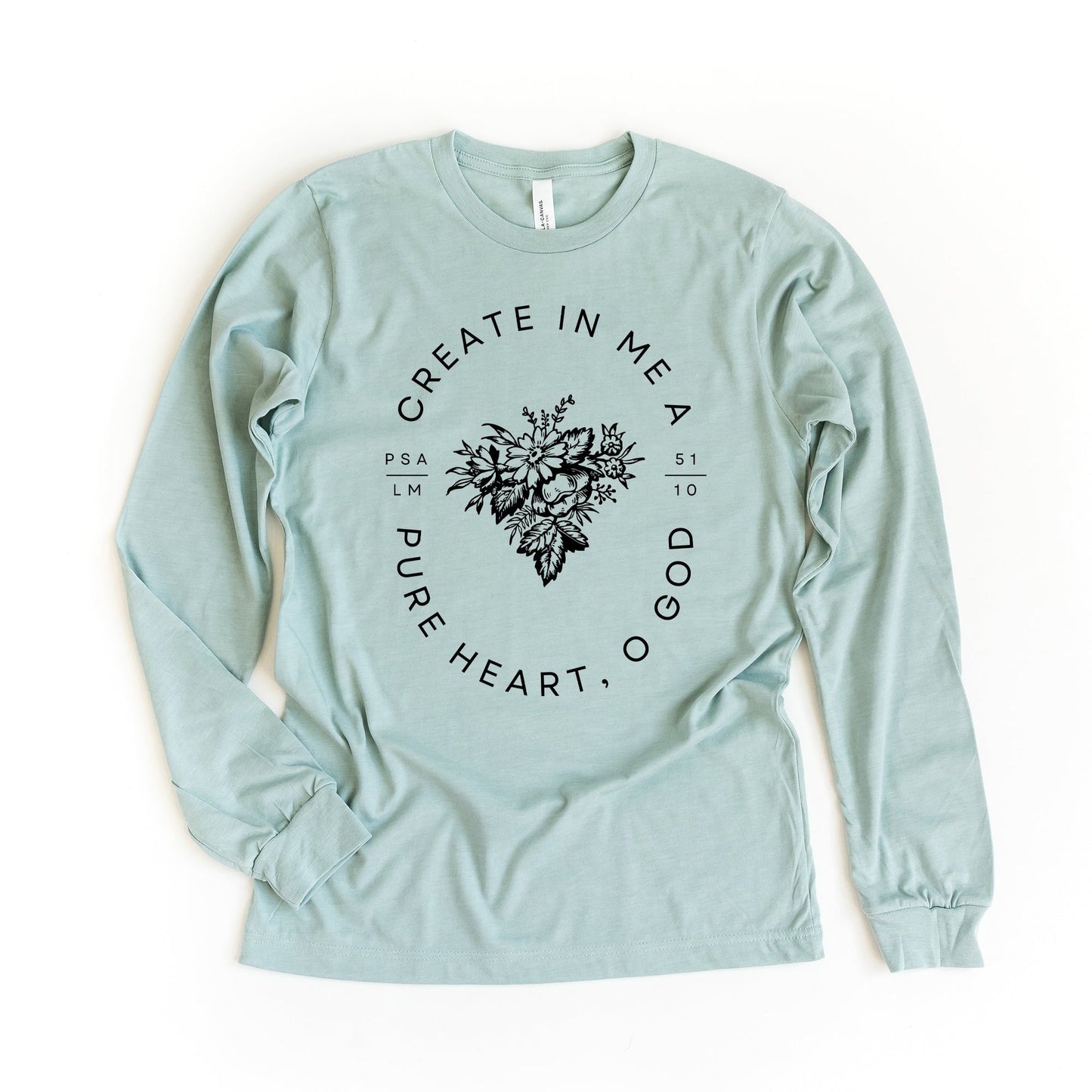 Create In Me A Pure Heart | Long Sleeve Crew Neck