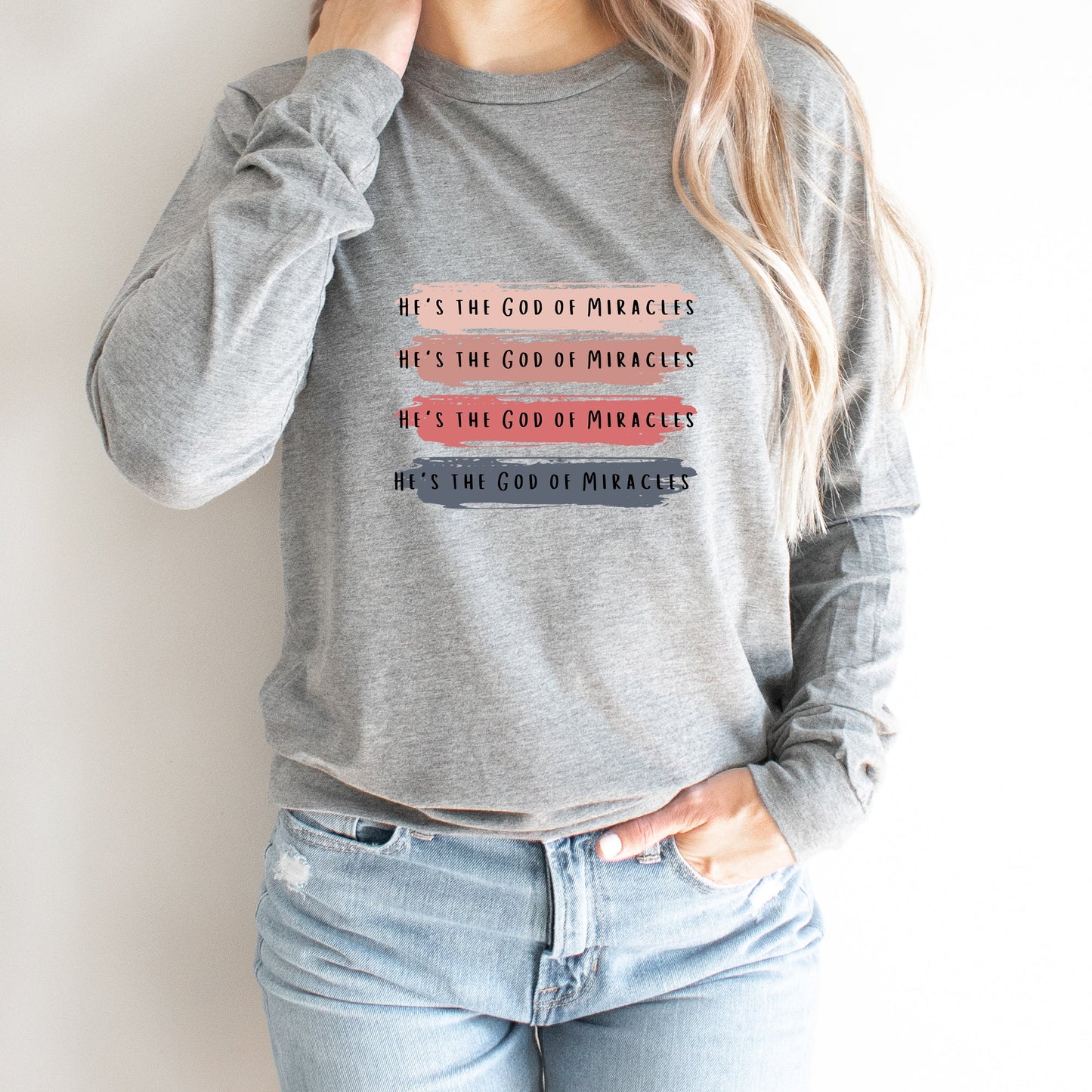 He's The God Of Miracles | Long Sleeve Crew Neck