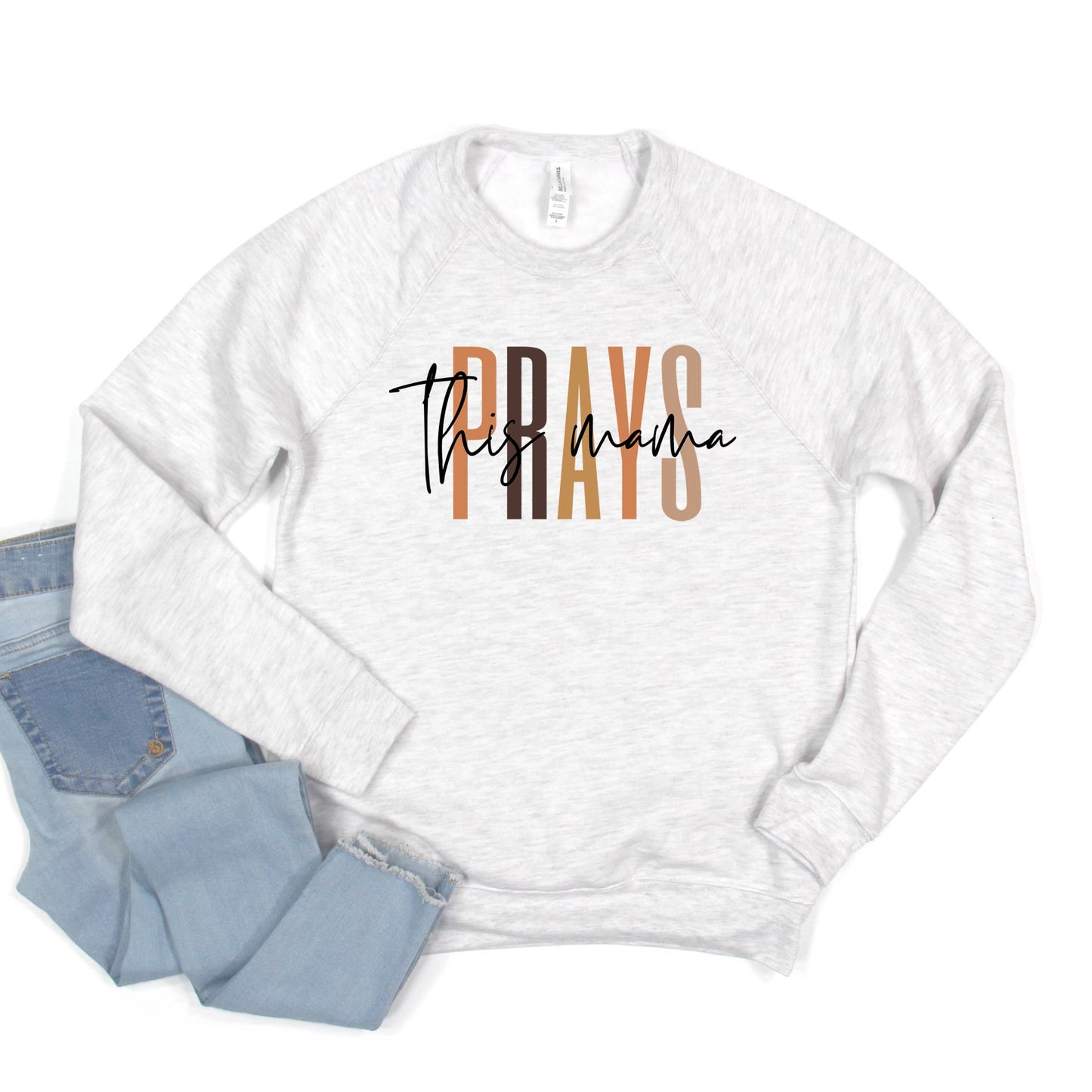 This Mama Prays Cursive | Bella Canvas Sweatshirt