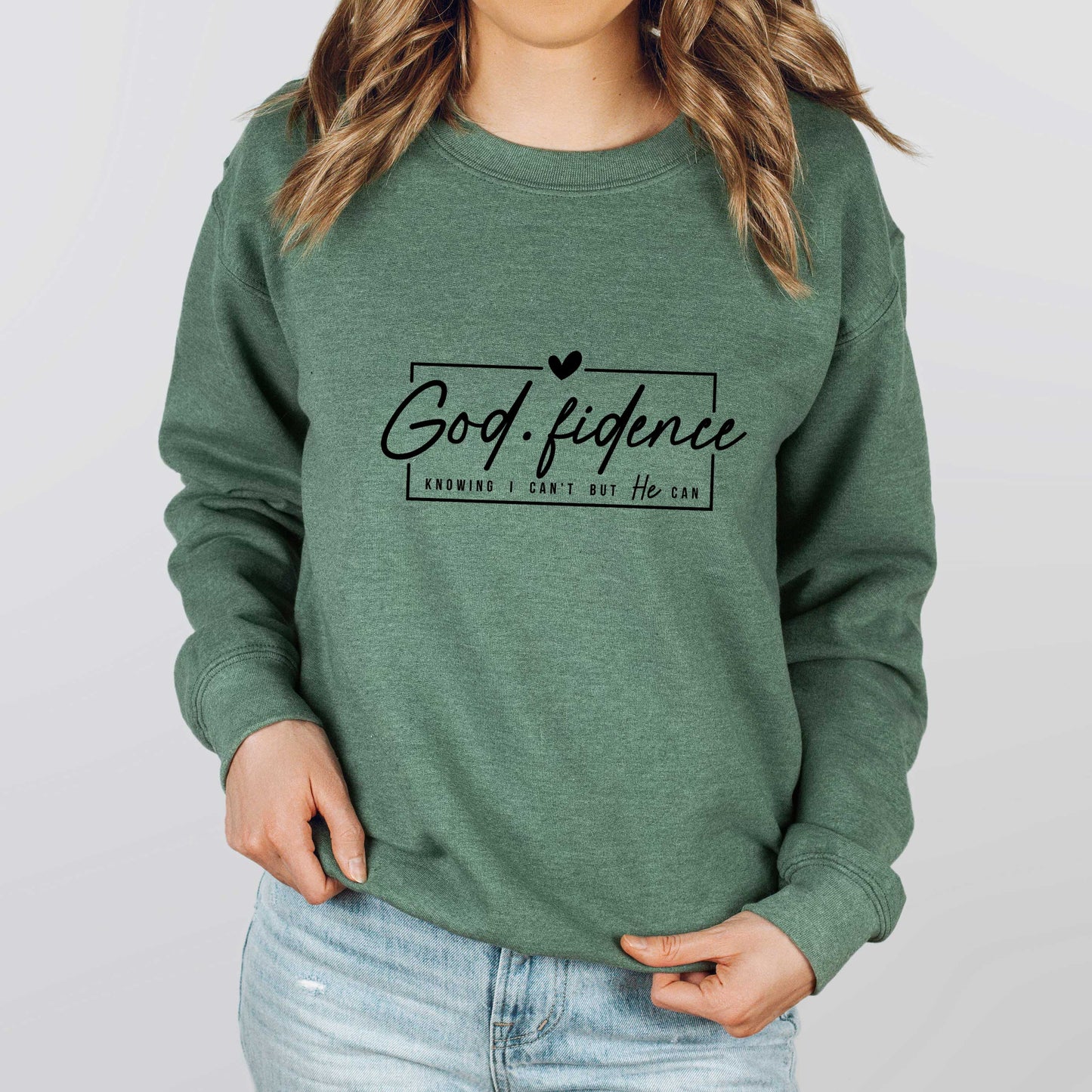 Godfidence Knowing I Can't But He Can | Sweatshirt