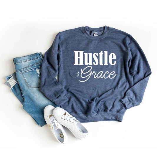 Hustle And Grace Cursive | Sweatshirt