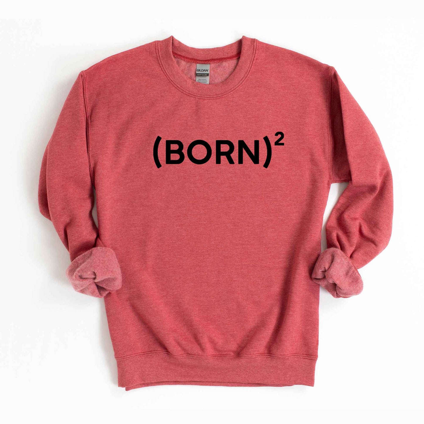 Born Again | Sweatshirt