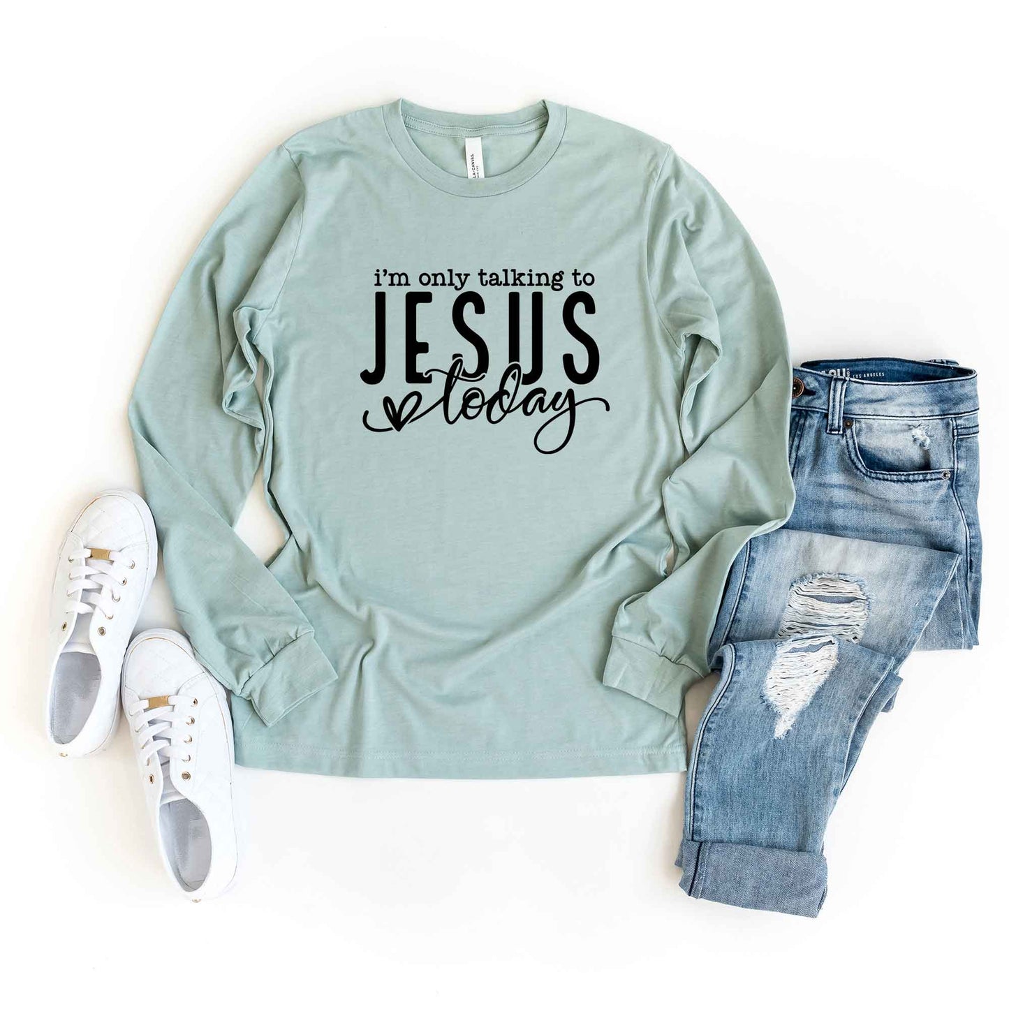 Only Talking To Jesus Today | Long Sleeve Crew Neck