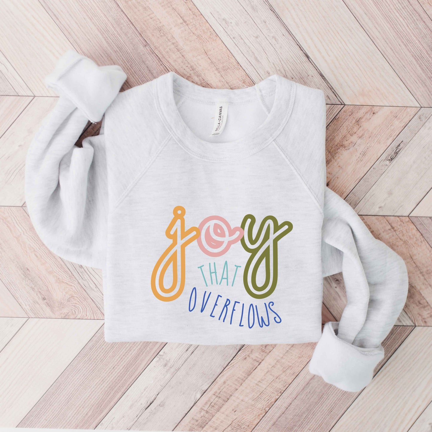 Joy That Overflows | Bella Canvas Premium Sweatshirt