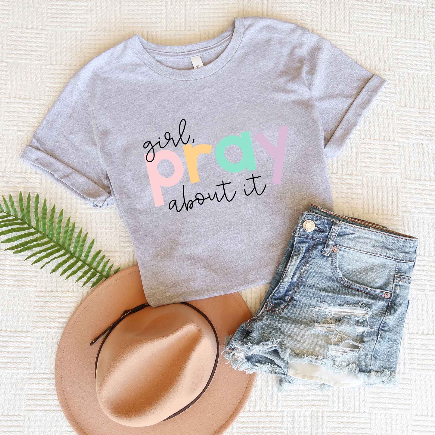 Girl Pray About It Colorful | Short Sleeve Crew Neck
