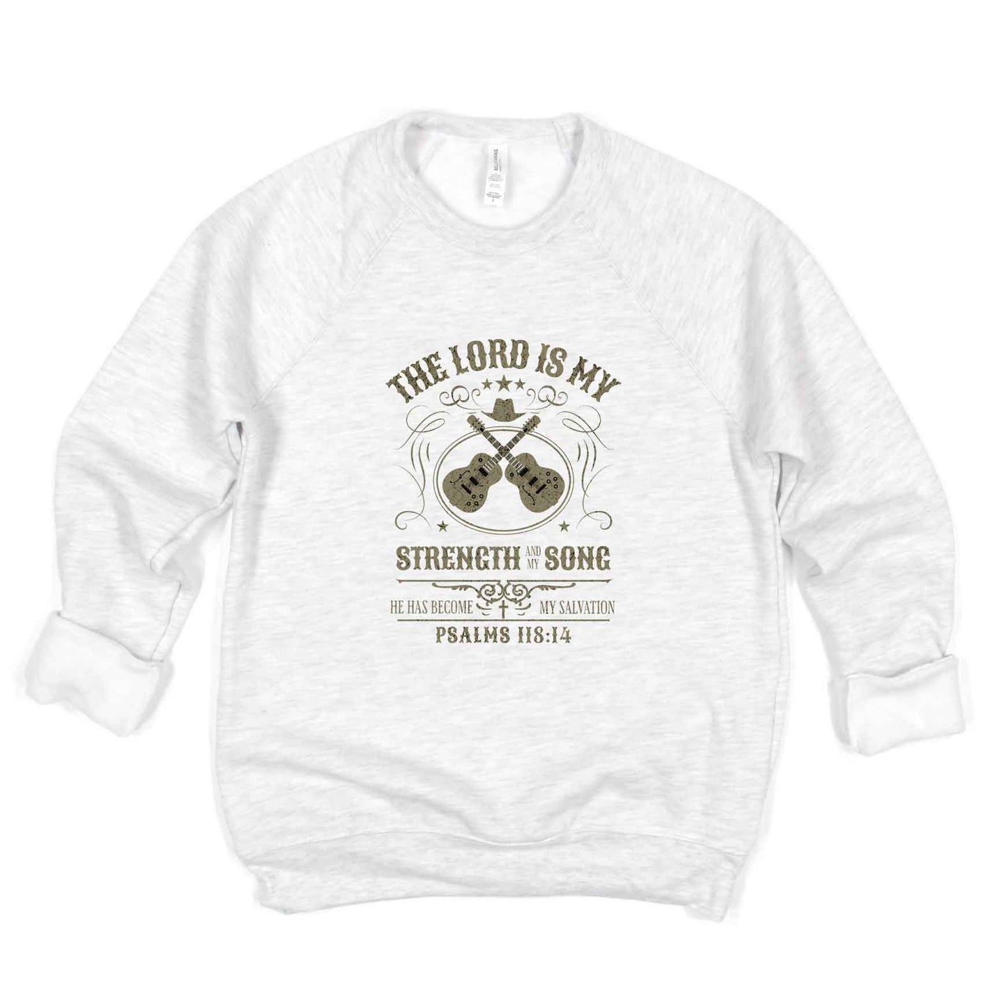 The Lord Is My Strength | Bella Canvas Premium Sweatshirt