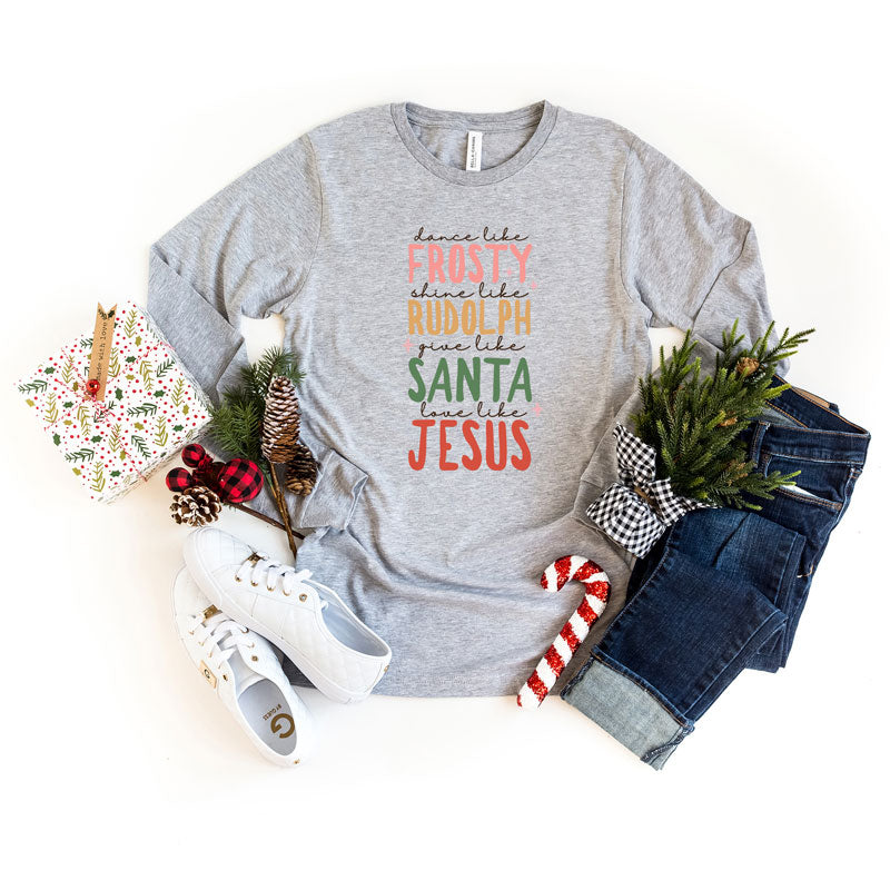 Frosty Rudolph Santa Jesus | Long Sleeve Crew Neck