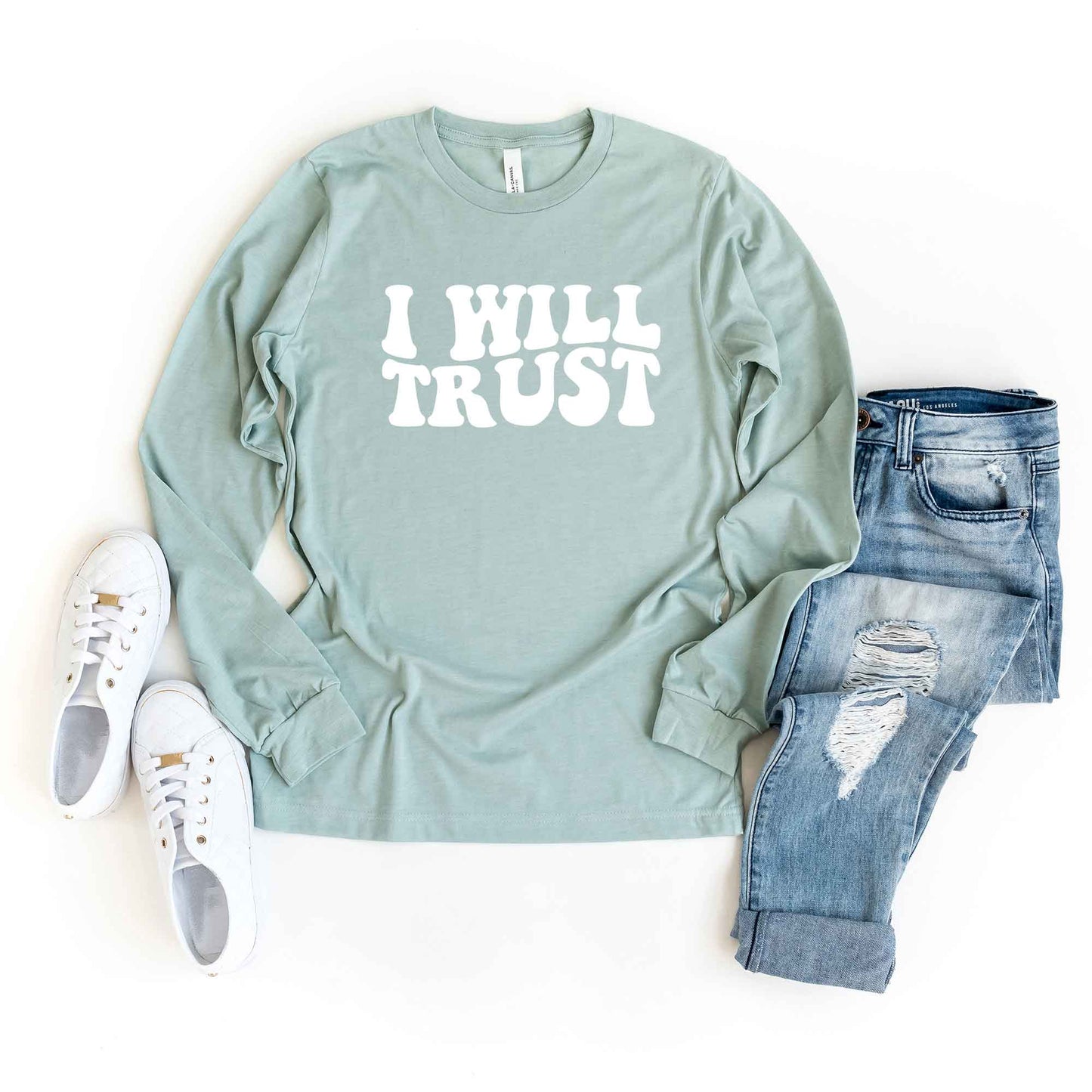 I Will Trust | Long Sleeve Crew Neck