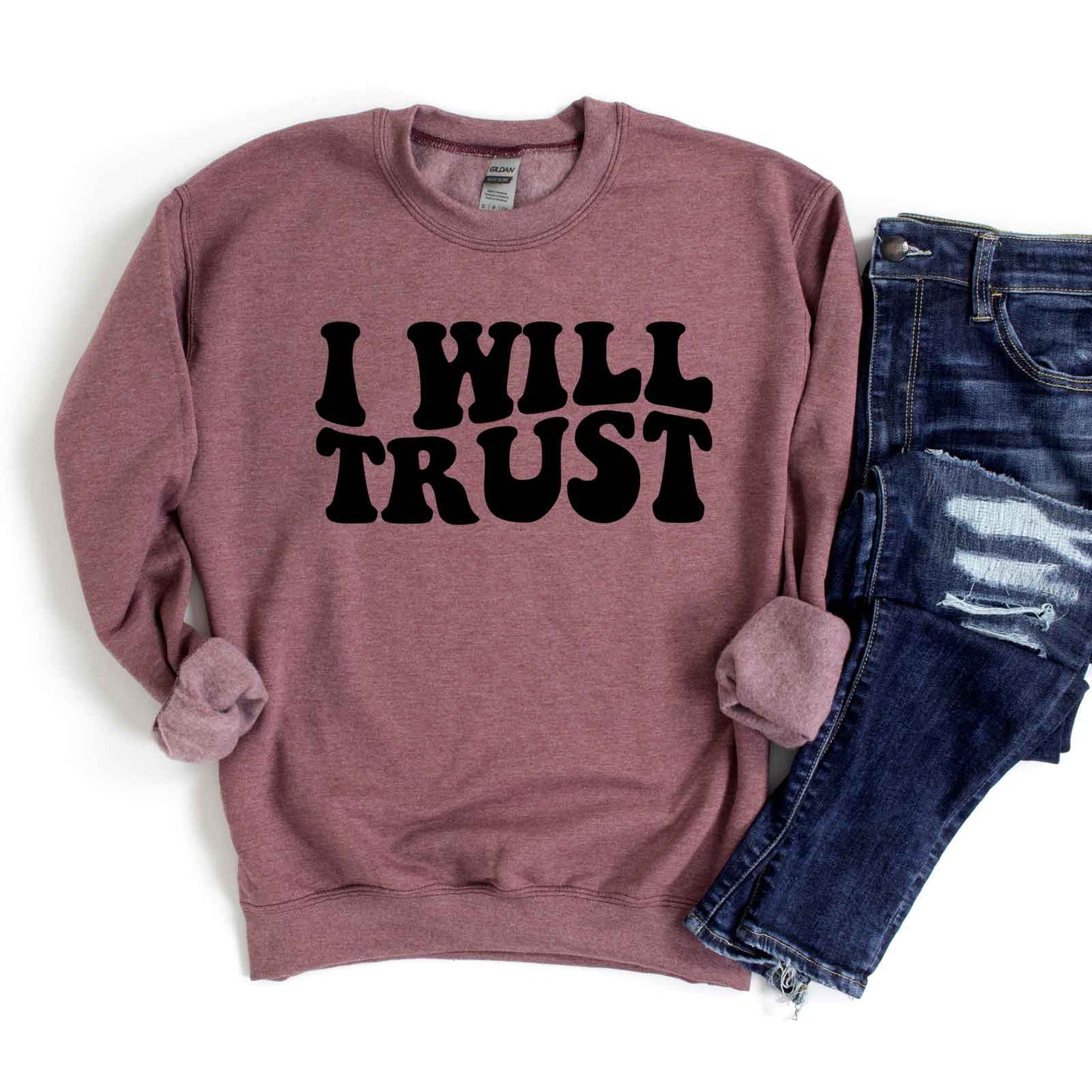 I Will Trust | Sweatshirt