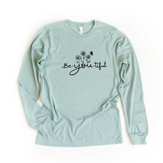 Be_You_Tiful Flowers | Long Sleeve Crew Neck