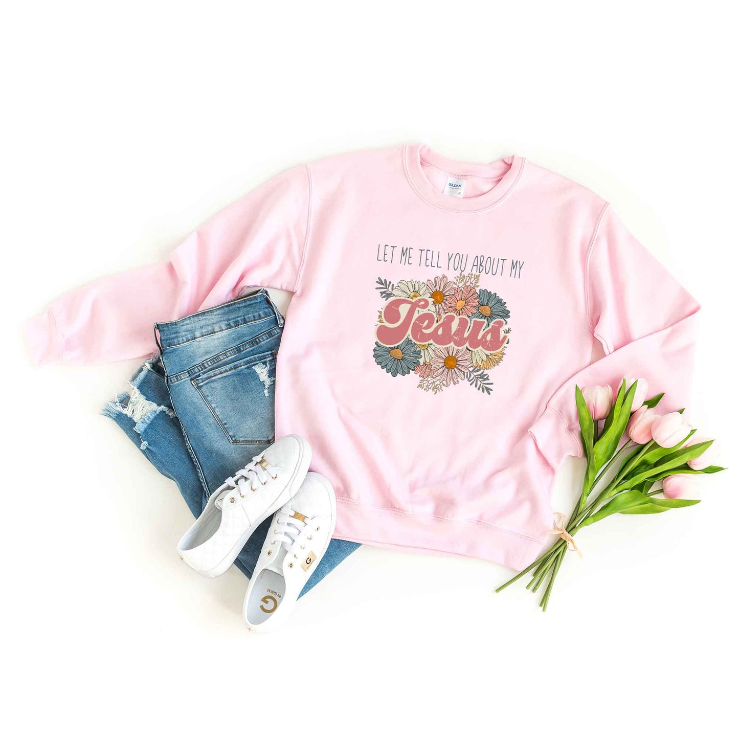 Let Me Tell You About Jesus Flowers | Sweatshirt