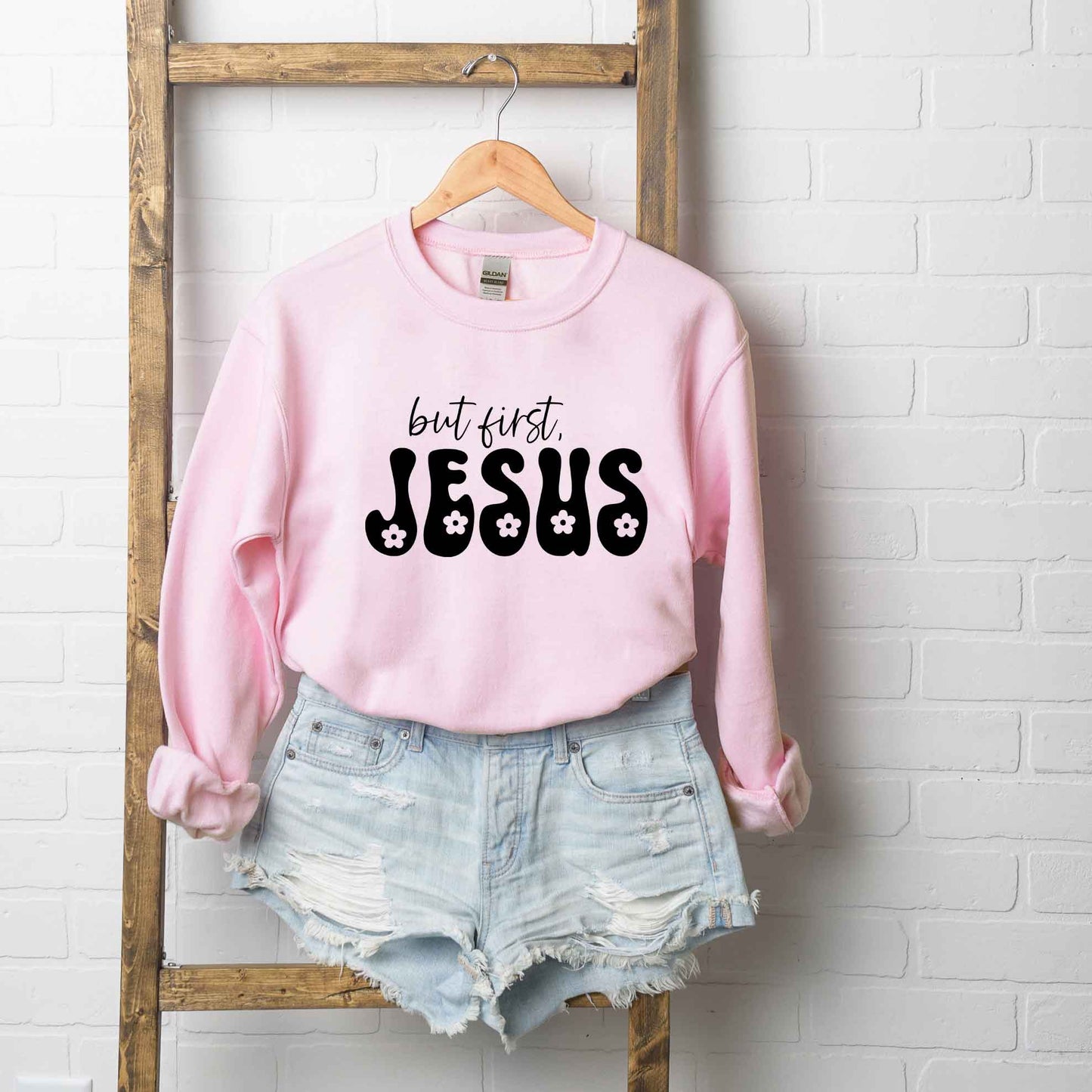 But First Jesus Flowers | Sweatshirt