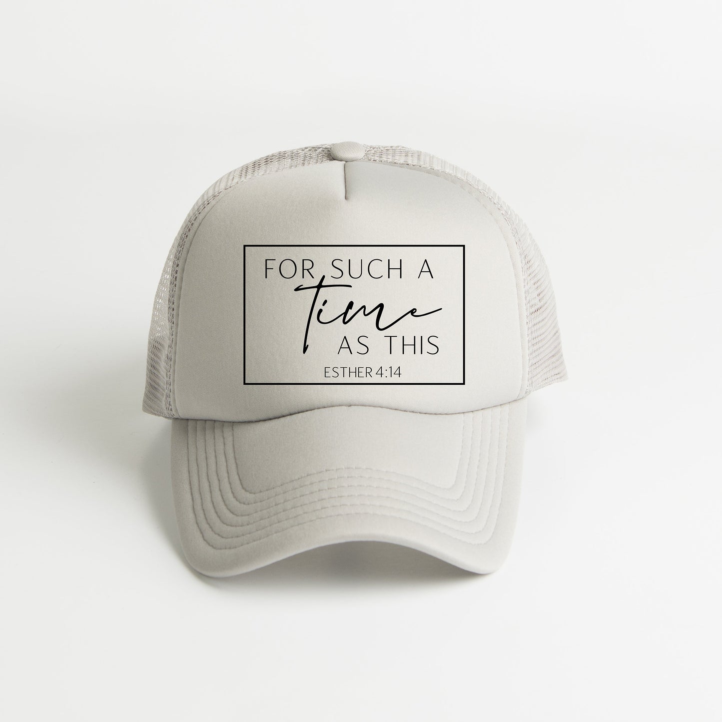 Such A Time As This | Foam Trucker Hat