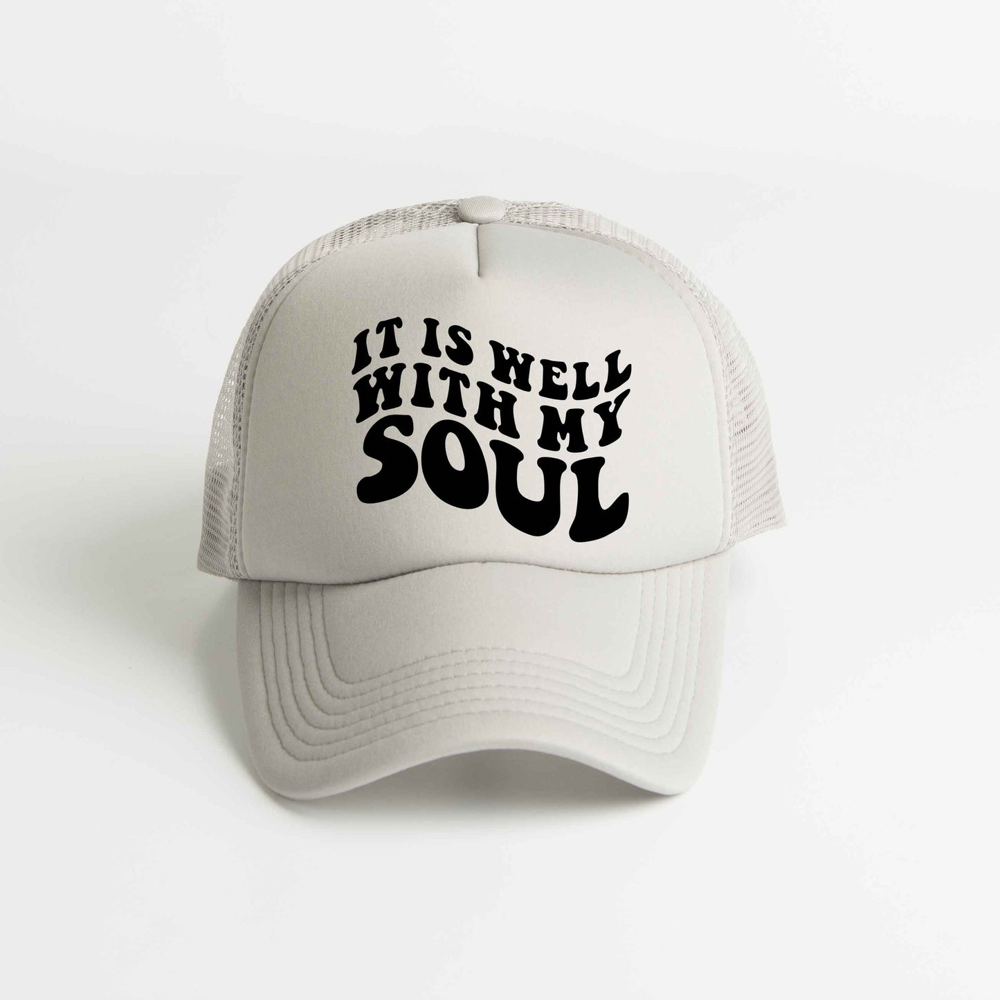 It Is Well With My Soul | Foam Trucker Hat