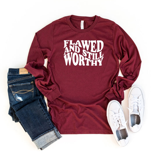 Flawed And Still Worthy | Long Sleeve Crew Neck